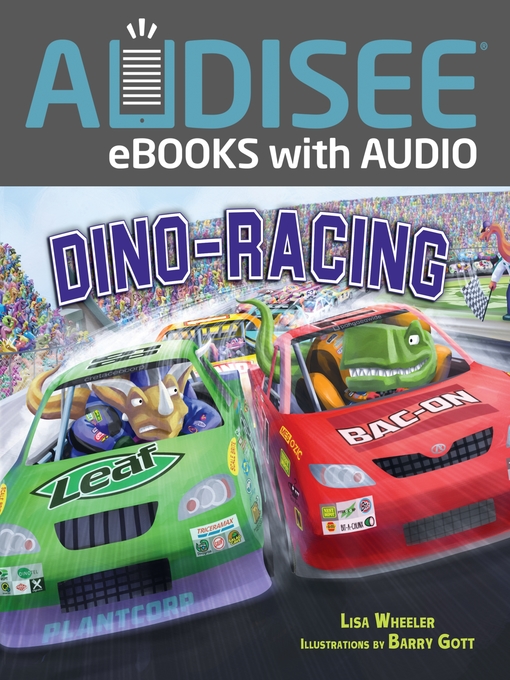 Title details for Dino-Racing by Lisa Wheeler - Available